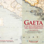 Gaeta Al Centro Del Mediterraneo. Dalla Storia Il Futuro Dell’economia Del Territorio